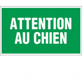 Panneau information "Attention au chien"