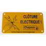 Plaque indicatrice « CLÔTURE ÉLECTRIQUE »